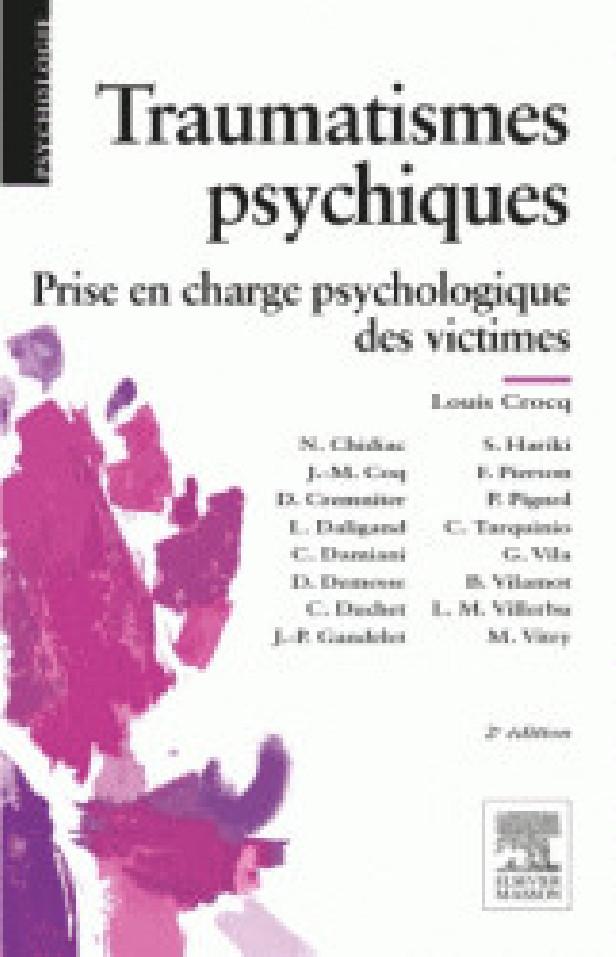 TRAUMATISMES PSYCHIQUES - PRISE EN CHARGE PSYCHOLOGIQUE DES VICTIMES