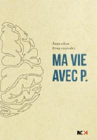 MA VIE AVEC P.