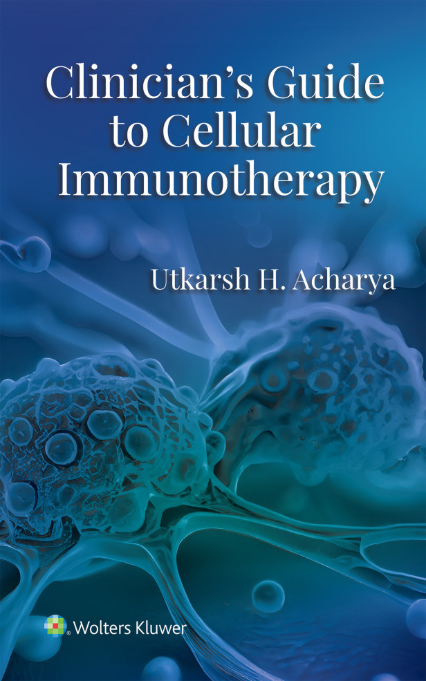 CLINICIAN'S GUIDE TO CELLULAR IMMUNOTHERAPY