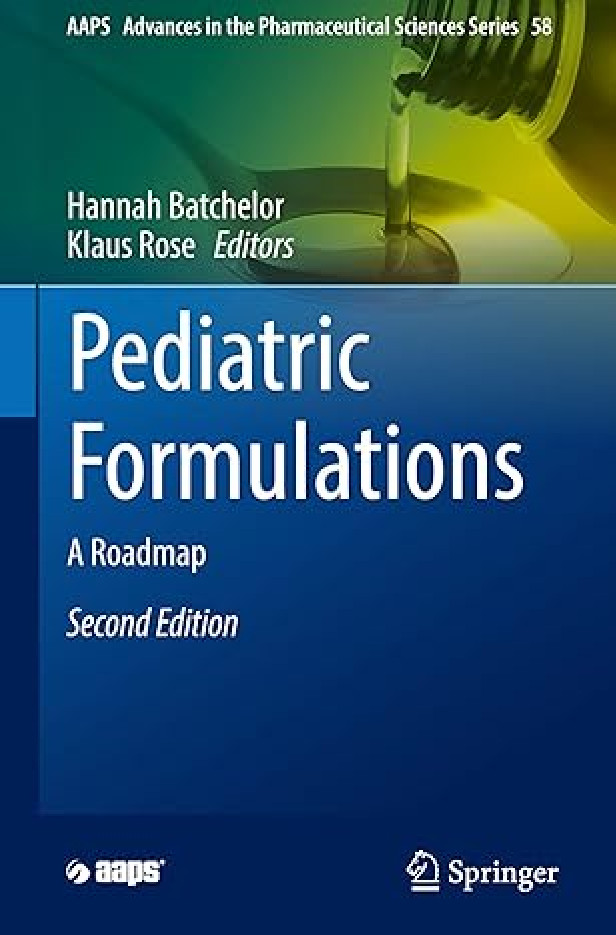 PEDIATRIC FORMULATIONS 2ND EDITION - A ROAD MAP