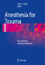 Anesthesia for trauma