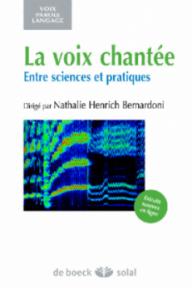 LA VOIX CHANTEE - UNE...