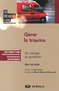 GERER LE TRAUMA - UN COMBAT...