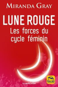 LUNE ROUGE, LES FORCES DU...