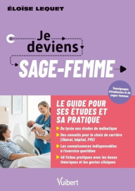 JE DEVIENS SAGE-FEMME - LA...