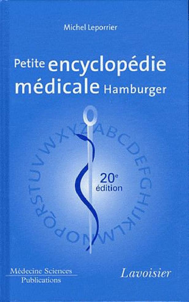PETITE ENCYCLOPEDIE MEDICALE HAMBURGER (20 ED.)