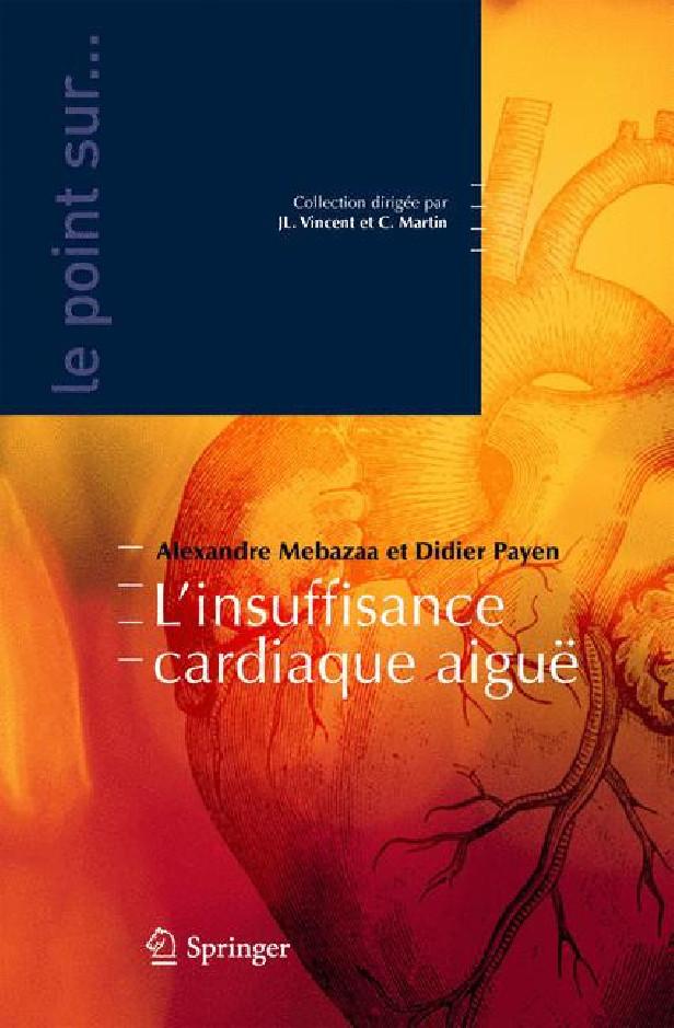 L'INSUFFISANCE CARDIAQUE AIGUE (COLLECTION LE POINT SUR...)