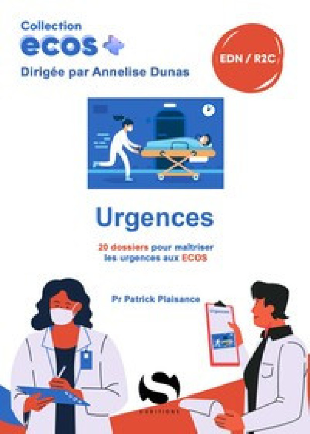 ECOS - URGENCES - 20 DOSSIERS DE PREPARATION AUX EDN