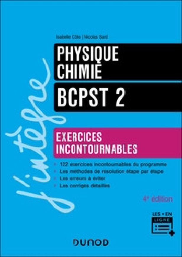 PHYSIQUE-CHIMIE - EXERCICES INCONTOURNABLES BCPST 2 - 4E ED.