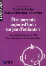 ETRE PARENTS AUJOURD'HUI,...