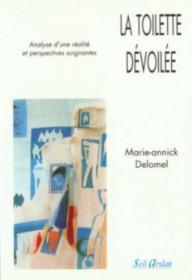 LA TOILETTE DEVOILEE -...
