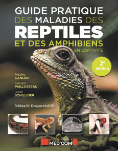 Guide pratique des maladies des reptiles et des amphibiens 2e ed.