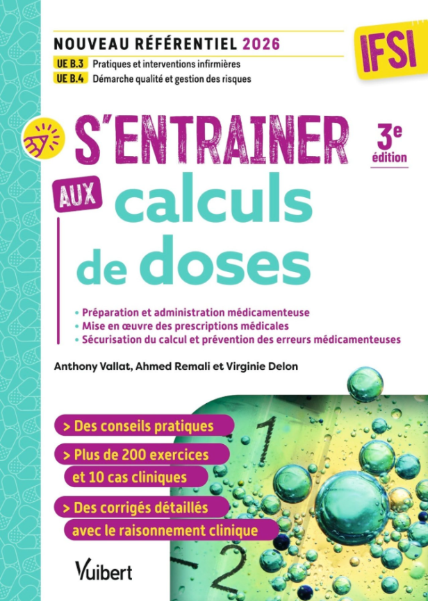 S'ENTRAINER AUX CALCULS DE DOSES - IFSI - UE B.3 PRATIQUES ET INTERVENTIONS INFIRMIERES ET UE B.4 DE