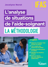 L'analyse de situations de l'aide-soignant - la méthodologie