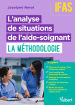 L'analyse de situations de l'aide-soignant - la méthodologie