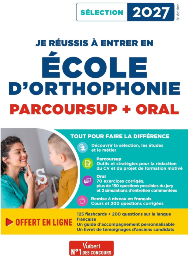 JE REUSSIS A ENTRER EN ECOLE D'ORTHOPHONIE - SELECTION 2027 - PARCOURSUP ET ORAL