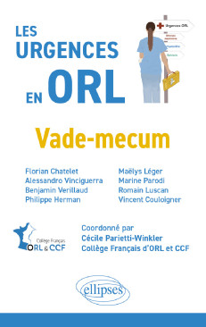 LES URGENCES EN ORL - VADE-MECUM