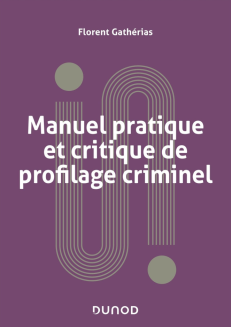 MANUEL PRATIQUE ET CRITIQUE DE PROFILAGE CRIMINEL