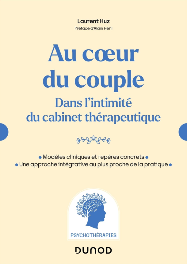 AU COEUR DU COUPLE - DANS L'INTIMITE DU CABINET THERAPEUTIQUE