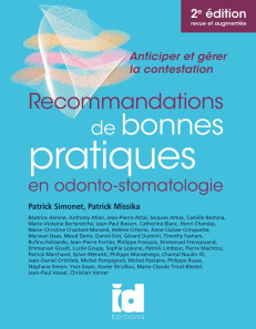 Recommandations de bonnes pratiques en odonto-stomatologie, 2e ?dition
