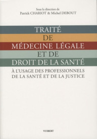 TRAITE DE MEDECINE LEGALE...