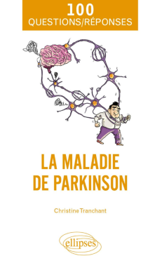 LA MALADIE DE PARKINSON