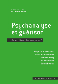 Psychanalyse et guérison - Qu'en disent les analystes ? - In Press