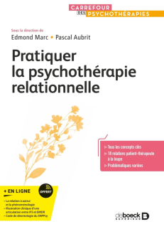 PRATIQUER LA PSYCHOTHERAPIE RELATIONNELLE
