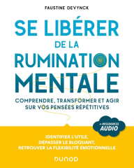 Se libérer de la rumination mentale