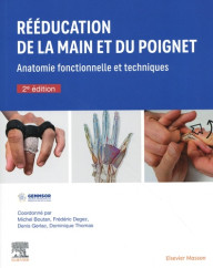 Rééducation de la main et du poignet - 2ème édition
