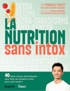 LA NUTRITION SANS INTOX - 40 IDEES RECUES DECORTIQUEES POUR FAIRE DE MEILLEURS CHOIX POUR VOTRE SANT