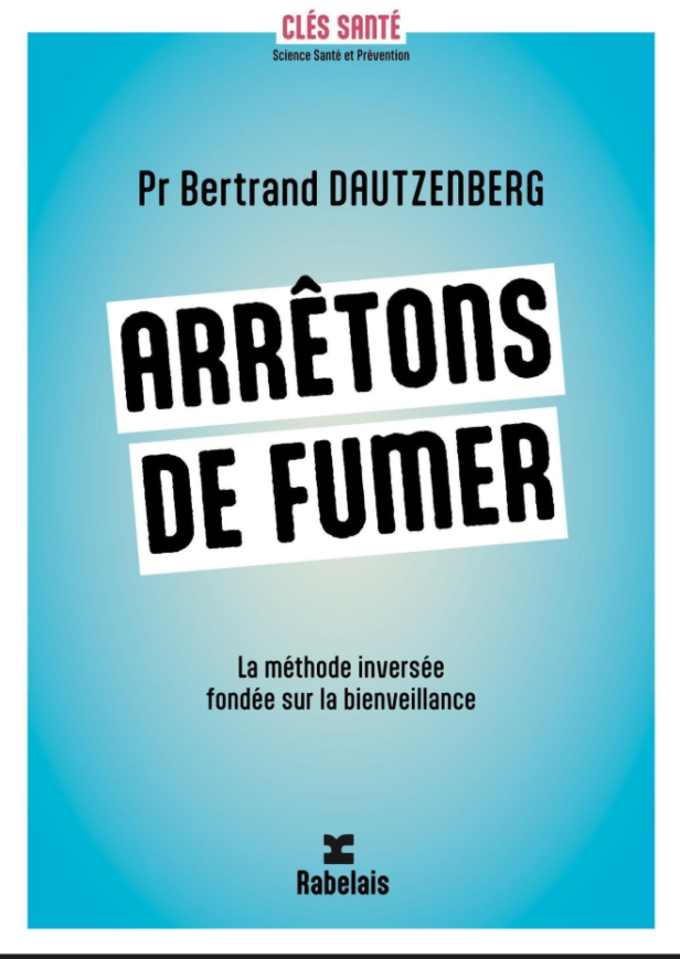 ARRETONS DE FUMER - LA METHODE INVERSEE FONDEE SUR LA BIENVEILLANCE