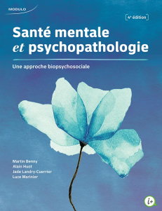SANTE MENTALE ET PSYCHOPATHOLOGIE - UNE APPROCHE BIOPSYCHOSOCIALE