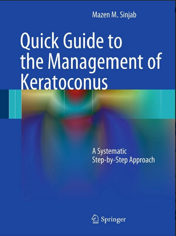 Quick Guide to the Management of Keratoconus : A Systematic Step-by-Step Approach