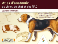 Atlas d'anatomie du chien, du chat et des NAC