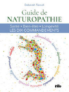 GUIDE DE NATUROPATHIE NOUVELLE EDITION