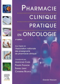 PHARMACIE CLINIQUE PRATIQUE EN ONCOLOGIE