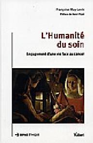 L'humanite du soin ;...