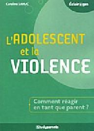 L'adolescent et la violence